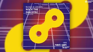 Block & Crown - Rock The Discotec