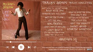 [NEW ALBUM] OFF THE WALL (EARLY DEMOS AND UNRELEASED) - MICHAEL JACKSON - FULL ALBUM