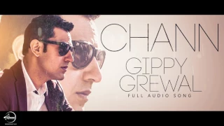 Chann (Full Audio Song) | Gippy Grewal | Punjabi Audio Songs | Speed Classic Hits