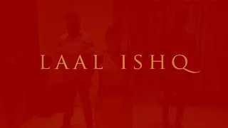 Laal Ishq | Goliyon ki Rasleela - Ramleela | Jungle Entertainments