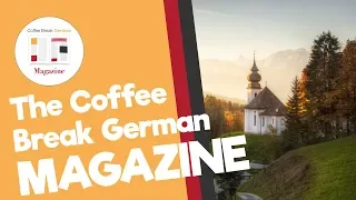 Introducing the Coffee Break German Magazine (Facebook Live Replay)