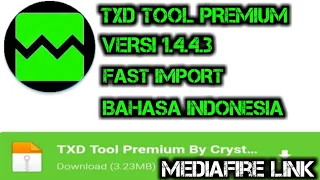 TXD TOOL PREMIUM BAHASA INDONESIA VERSI 1.4.4.3 || BY CRYSTALIZEID