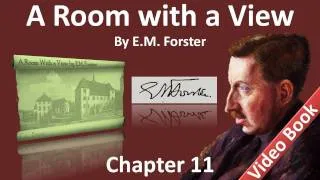 Chapter 11 - A Room with a View by E. M. Forster - In Mrs. Vyse's Well-Appointed Flat