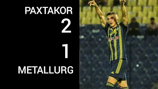 Superliga.  Paxtakor-Metallurg 2:1 #gollar match centr | pahktakor metallurg