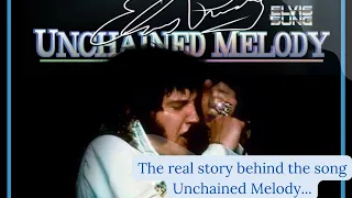 The real story behind the song Unchained Melody...