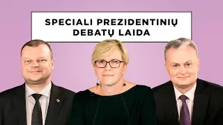 Speciali prezidentinių debatų laida. Saulius Skvernelis, Ingrida Šimonytė ir Gitanas Nausėda