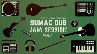 Sumac Dub - Jam Session Vol.1 [Full EP]