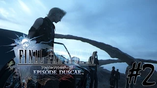 Final Fantasy XV Episode Duscae Demo #2 No Commentary