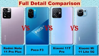 Redmi Note 11 Pro Plus Vs Poco F3 Vs Xiaomi 11T Pro Vs Xiaomi Mi 11 Lite