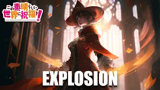 Konosuba - Explosion | EPIC VERSION