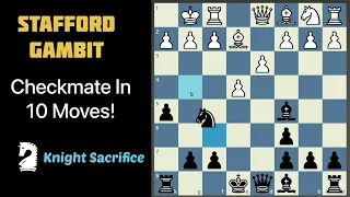 Stafford gambit trap Knight sacrifice checkmate in 10 moves