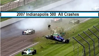 All Indycar Crashes from the 2007 Indianapolis 500