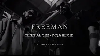 Miyagi & Andy Panda - Freeman (remix Central Cee - Doja)