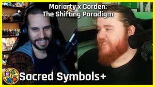 Moriarty x Corden: The Shifting Paradigm | Sacred Symbols+, Episode 371