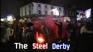 The Steel City Derby - "The City is ours"