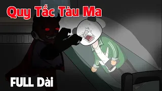 (Full Version) Quy Tắc Tàu Ma | Gấu Sợ Hãi TV