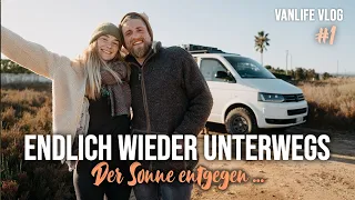 Endlich wieder UNTERWEGS - der Sonne entgegen | Vanlife Vlog #1