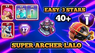 Super Archer Blimp Lalo Attack Strategy Th 15 | Top Legend League Attack Strategy | May Season 2023