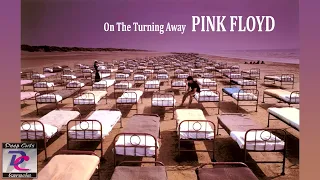 Pink Floyd - On The Turning Away (Deep Cuts Karoake)