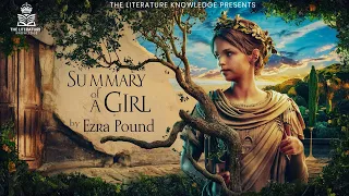 A Girl Poem By Ezra Pound Summary and analysis in hindi Urdu