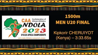 Reynold Kipkorir Cheruiyot - 2023 African U18&U20 Championships, Ndola - 1500m Men U20 Final 3:33.65