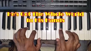 He's Got The Whole World In His Hands Easy Piano Tutorial