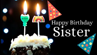 Happy birthday greetings for Sister | Best birthday wishes & messages for sister