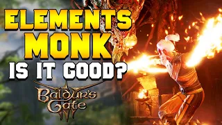 IS FOUR ELEMENTS Monk Worth Playing in Baldur's Gate 3?