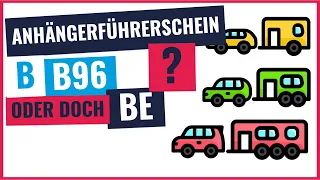 Welcher Anhängerführerschein ist der richtige?