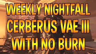 Weekly Nightfall Strike - Cerberus Vae III - NO BURN - 02/24/2015 (Destiny Walkthrough Guide)