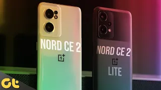 OnePlus Nord CE 2 vs OnePlus Nord CE 2 Lite - Full Comparison | Which is the better ONE? | GTR