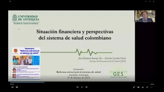 Seminario "Reforma estructural al sistema de salud. Ciclo uno". febrero 21 de 2023. (Audio mejorado)