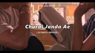 Jassi Gill | CHURAI JANDA EH | (Slow+Reverb) | Punjabi Romantic Song | Latest Punjabi Song 2023