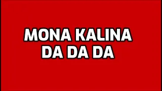 Mona Kalina - Da Da Da [EURODANCE]