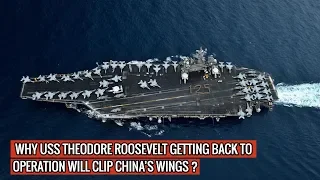 USS THEODORE ROOSEVELT IS BACK AND READY TO COUNTER CHINA !