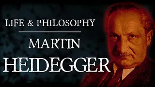 The Philosophy of Martin Heidegger