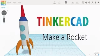 4) Make a rocket 2016v with Tinkercad | 3D modeling How to make and design