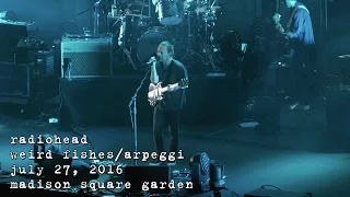 Radiohead: Weird Fishes / Arpeggi [4K] 2016-07-27 - Madison Square Garden; New York, NY