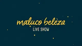 Luís Henriques & João Sena - "Mau Perder" - MALUCO BELEZA LIVESHOW