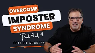 How to Overcome Imposter Syndrome at Work (part 4 of 4)