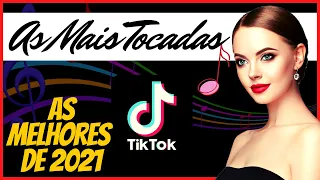 MUSICAS INTERNACIONAIS TIKTOK 2021🎶MIX MUSICAS MAIS TOCADAS 2021 TIKTOK🎶MELHORES MUSICAS TIKTOK 2021