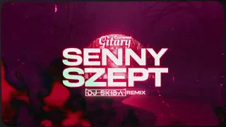 Czerwone Gitary - Senny Szept (DJ SKIBA REMIX)