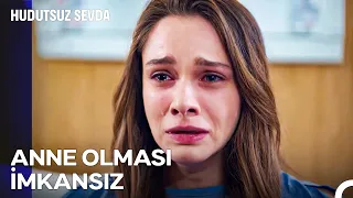 Zeynep, Anne Olamayacağını Öğrendi! - Hudutsuz Sevda 29. Bölüm