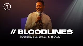 BLOODLINES [CURSES, BLESSINGS & BLOOD] // DR. LOVY L. ELIAS