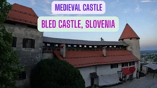 Bled Castle, Slovenia | Medieval Castle