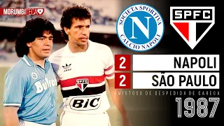 Napoli 2x2 São Paulo - 1987 - CAMPEÃO ITALIANO CONTRA CAMPEÃO BRASILEIRO NA DESPEDIDA DE CARECA!