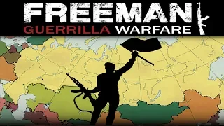 Freeman: Guerrilla Warfare ► Первый взгляд