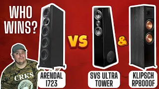 DOES KLIPSCH OR SVS BEAT ARENDAL? Arendal 1723 VERSUS the SVS Ultra Tower & Klipsch RP8000F!