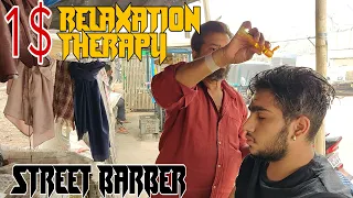 1$ STREET BARBER💈 Cheapest Head Massage Relaxation Therapy on Indian Streets💈MASTER ASMR💈#ASMR