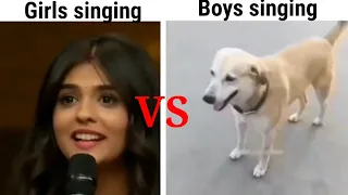 Girls vs boys singing | girl vs boy | meme